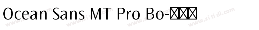 Ocean Sans MT Pro Bo字体转换